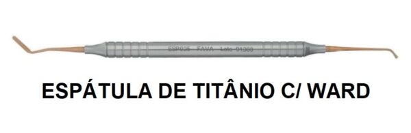 ESPATULA TITANIO C/ WARD FAVA FAVA